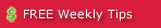 FREE Weekly Tips